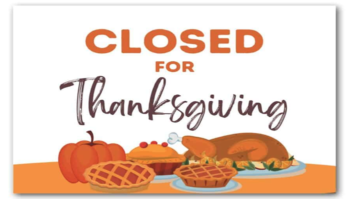 Thanksgiving Closure